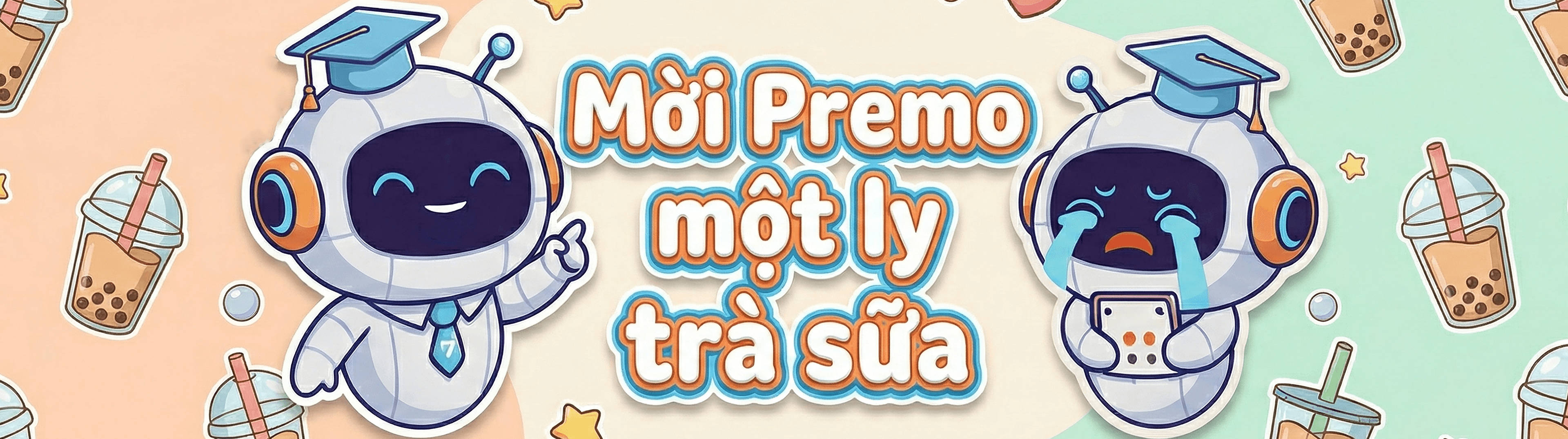 Mời Premo một ly trà sữa